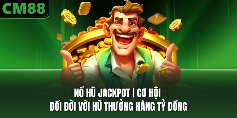 nổ hũ đổi thưởng